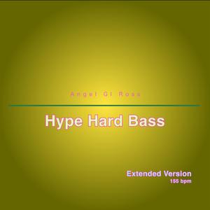 Hype Hard Bass (Extended Version)
