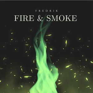 Fire & Smoke (feat. Jetason)