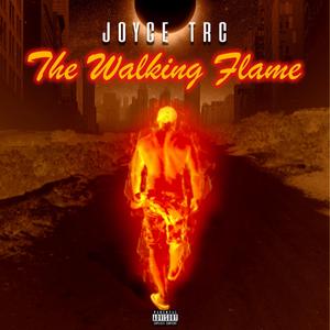 The Walking Flame