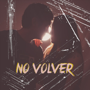 No volver