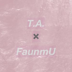 [Free] " Ｓａｍｅ Ｏｌｄ Ｓａｍｅ Ｏｌｄ " (prod. T.A. &FaunmU)