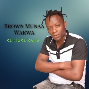 Brown Munaa Wakwa