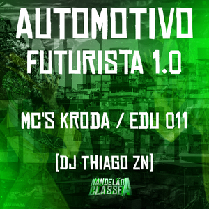 Automotivo Futurista 1.0