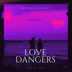Love Dangers (Radio Edit)