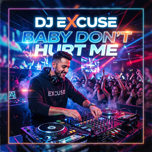 Baby Don't Hurt Me