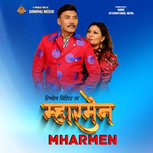 Mharmen (feat. Bishal kaltan & Shashikala Moktan)