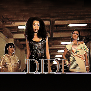 Didi ( Ellie Ft Bad Brya & Teema）