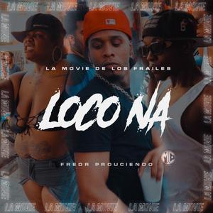 LA MOVIE (Loco Na)