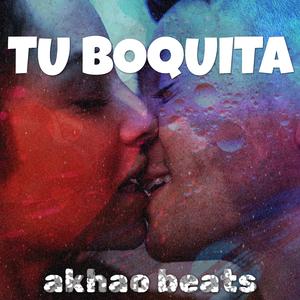 Tu Boquita (feat. Jon Pizzio Producer)