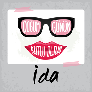 Doğum Günün Kutlu Olsun İda
