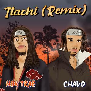 Itachi (feat. Chavo) (Remix)