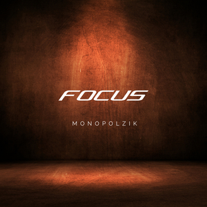 Focus