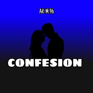 Confesion (feat. Ak-M 96)