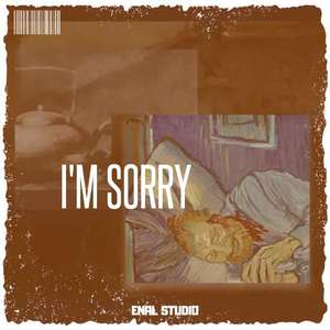 I'm sorry(prod by BLACKFAT洪汝超）