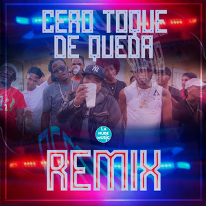Cero Toque de Queda (Remix)