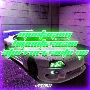 MONTAGEM HIPNOTIZAÇÃO ATERRORIZANTE V2