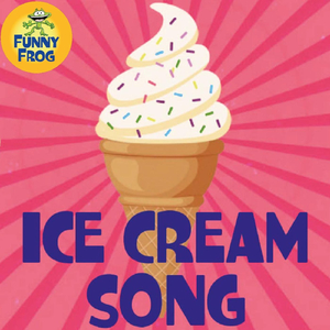 Ice Cream Song