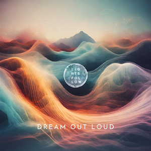 Dream Out Loud