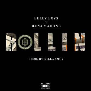 Rollin' (feat. Mena Mahone) (radio Version)