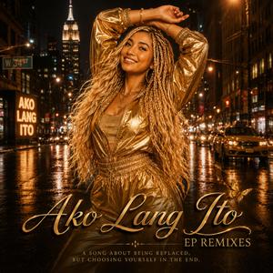 Ako Lang Ito (Chiccana Revenge) Bonus Track (feat. Gi Han)