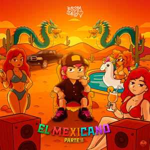 El Mexicano Pt II