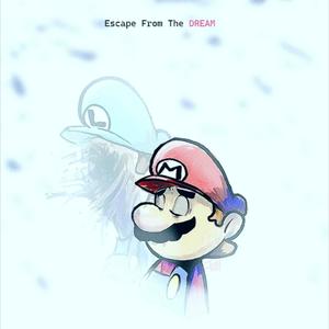 Escape from the Dream (MARIO DREAM TEAM OFFICIAL SOUNDTRACK)