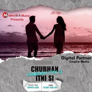 Chubhan Itni Si