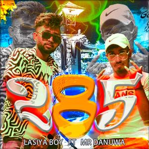 285 (feat. Mr Danuwa)