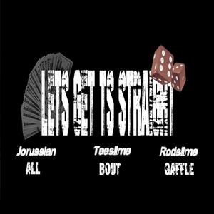 Lets Get Ts Straight