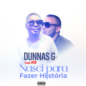 Nasci para Fazer História