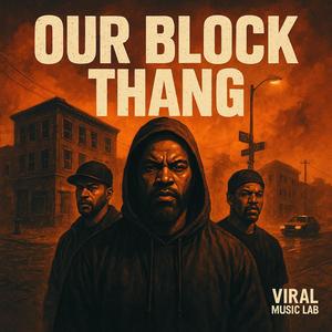 Our Block Thang