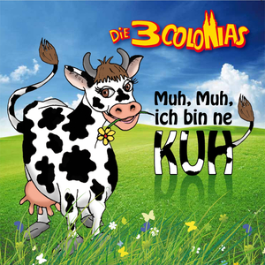 Muh, Muh, ich bin ne Kuh