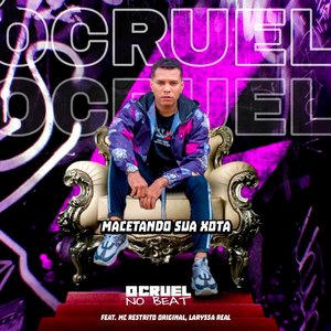 Macetando Sua Xota (feat. MC RESTRITO ORIGINAL & Laryssa Real)