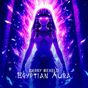 Egyptian Aura (Slowed)