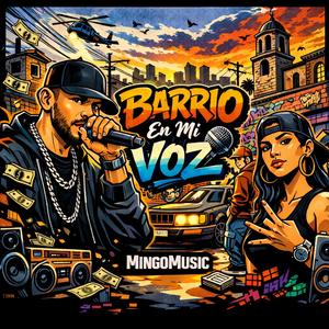 Barrio En Mi Voz