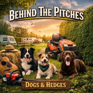 Dogs & Hedges