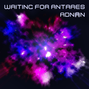 Waiting for Antares