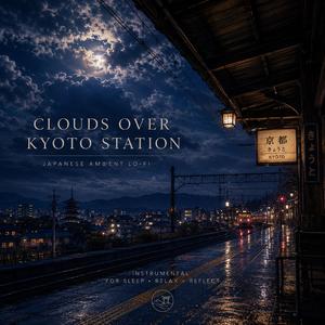 Clouds Over Kyoto Station