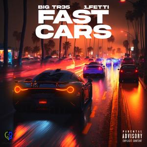 Fast Cars (feat. 1Fetti)