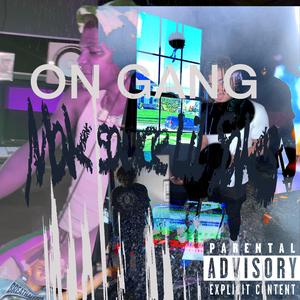 ON GANG (feat. Mak Sauce)
