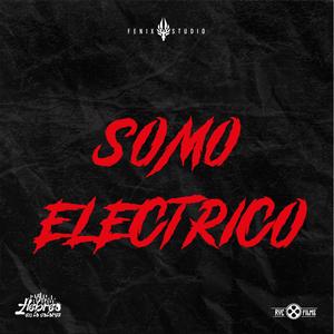 Somo electrico (feat. Yay asiido & Electro715)
