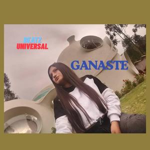 Ganaste