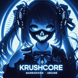 KRUSHCORE!