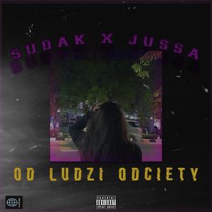 Od ludzi odcięty (feat. jussa)