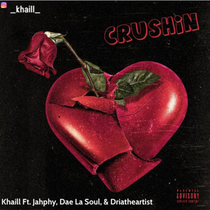 Crushin (feat. Jahphy, Dae La Soul & Dria the Artist)