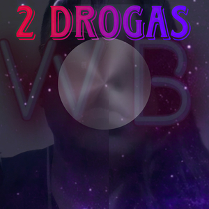 2 Drogas