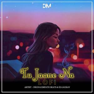 Tu Jaane Na (Mix)