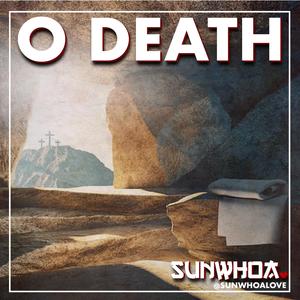 O Death