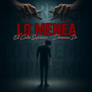 LO MENEA