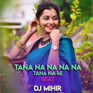 Tana Na Na Na Na Tana Na Re Beat
